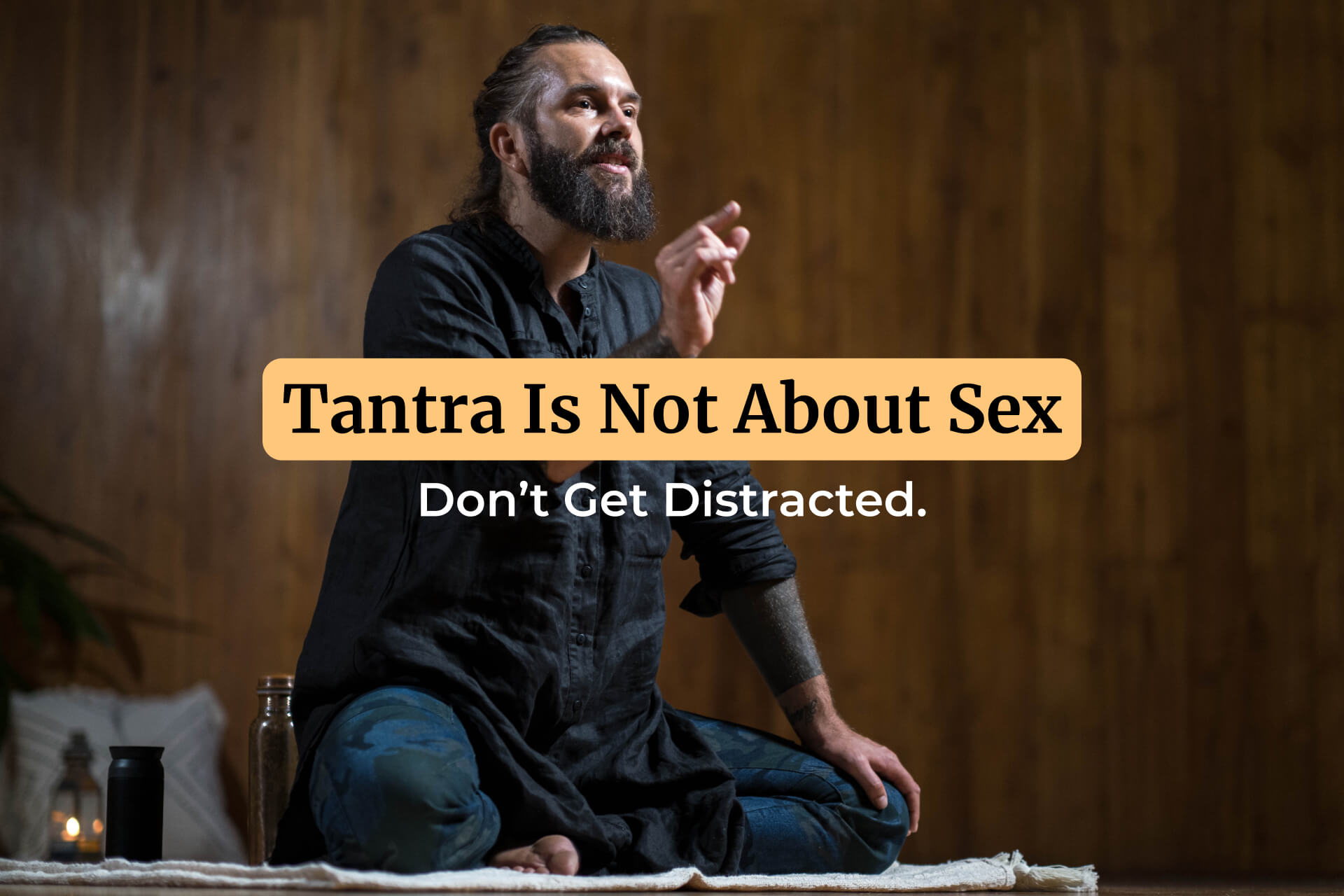 Tantra Is Not About Sex Dont Get Distracted Moon Sun Fire 